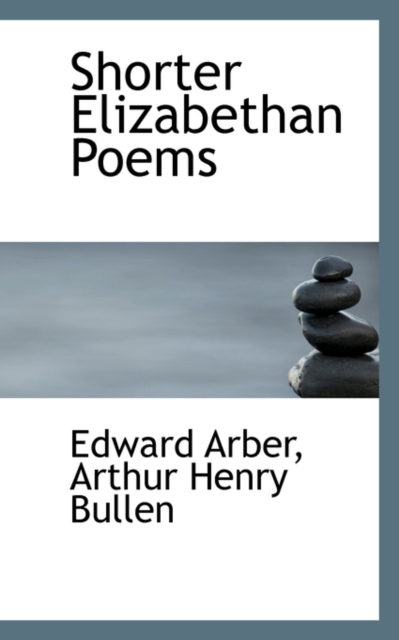 Shorter Elizabethan Poems, Hardback Book