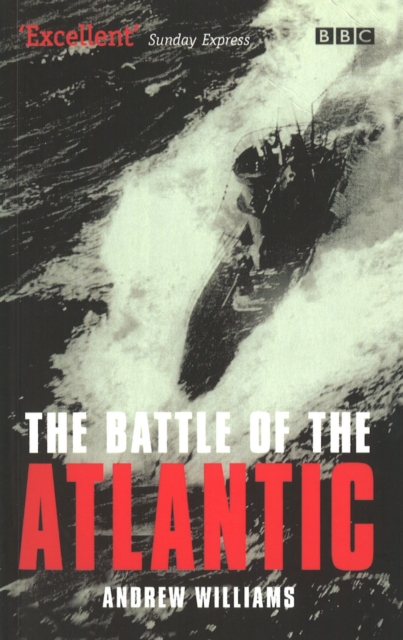 The Battle Of The Atlantic, Paperback / softback Book
