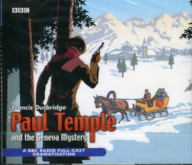 Paul Temple And The Geneva Mystery, CD-Audio Book