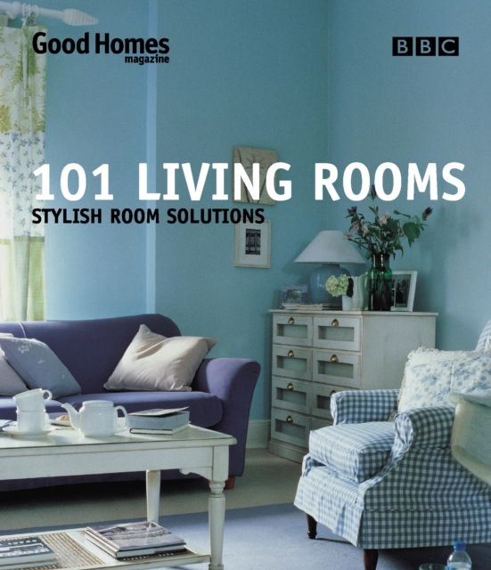 Good Homes 101 Living Rooms, Paperback / softback Book
