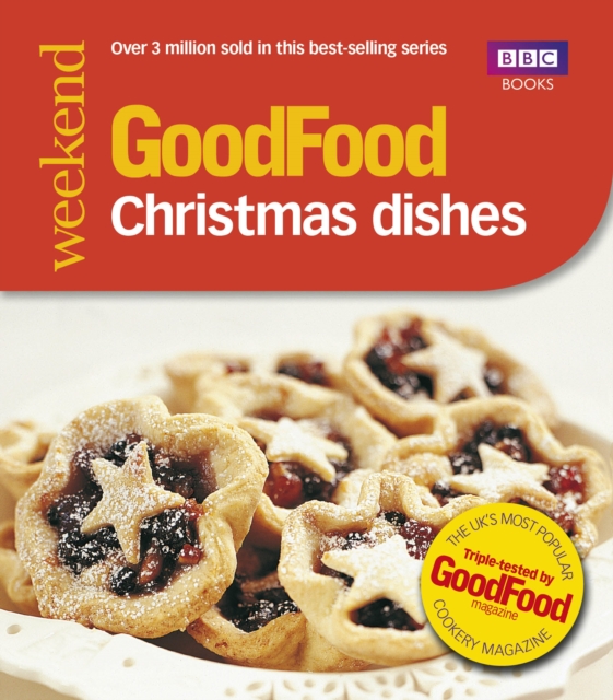 Good Food: Christmas Dishes : Triple-tested Recipes, Paperback / softback Book