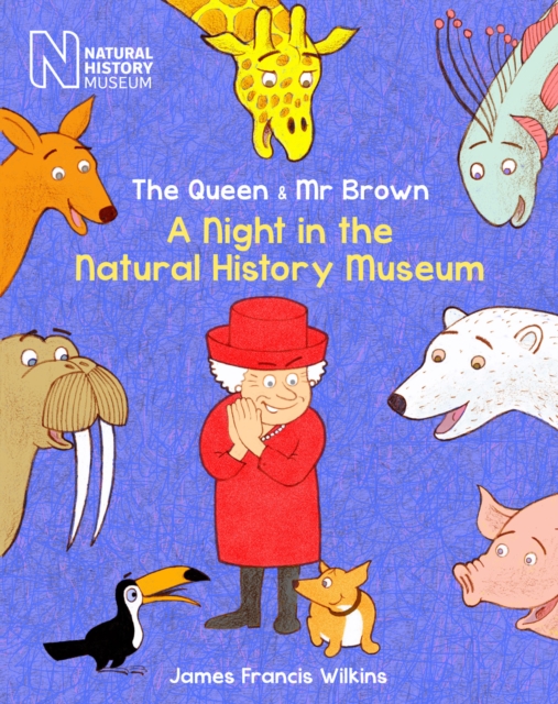 The Queen & Mr Brown : A Night in the Natural History Museum, Hardback Book