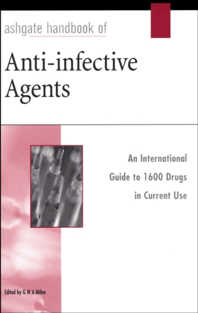Ashgate Handbook of Anti-Infective Agents, Hardback Book