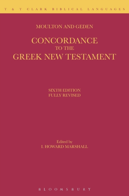 A Concordance to the Greek New Testament, Hardback Book
