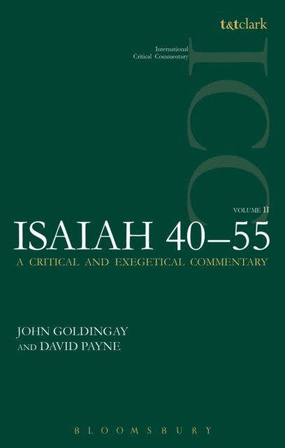 Isaiah 40-55 Vol 2 (ICC) : A Critical and Exegetical Commentary, Paperback / softback Book
