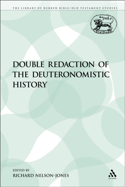 Double Redaction of the Deuteronomistic History, PDF eBook