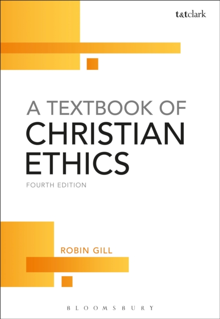 A Textbook of Christian Ethics, Paperback / softback Book
