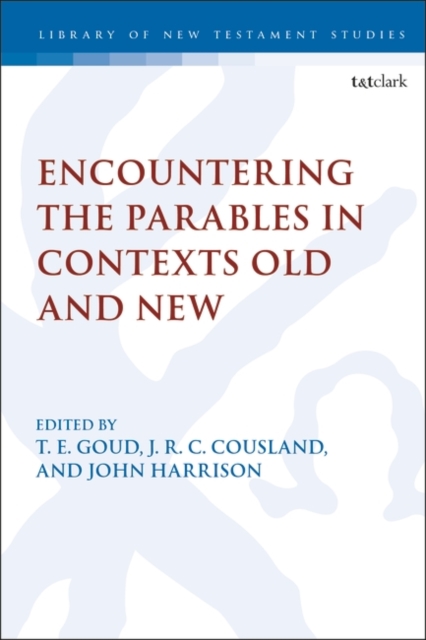 Encountering the Parables in Contexts Old and New, Paperback / softback Book