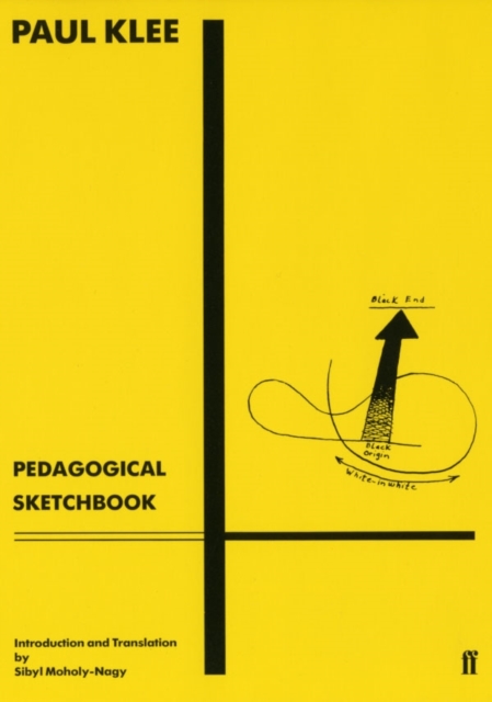 Pedagogical Sketchbook : Introduction by Sibyl Moholy-Nagy, Paperback / softback Book