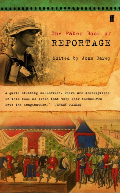 The Faber Book of Reportage, Paperback / softback Book