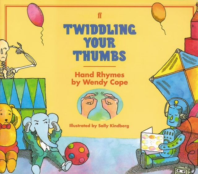 Twiddling Your Thumbs : Hand Rhymes, Paperback / softback Book