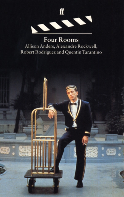 Four Rooms : Four Friends Telling Four Stories Making One Film, Paperback / softback Book