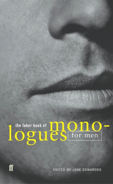 The Faber Book of Monologues: Men, Paperback / softback Book