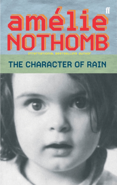 The Character of Rain, Paperback / softback Book