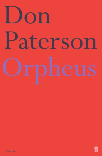 Orpheus : A Version of Raine Maria Rilke, Paperback / softback Book