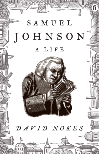 Samuel Johnson : A Life, Hardback Book
