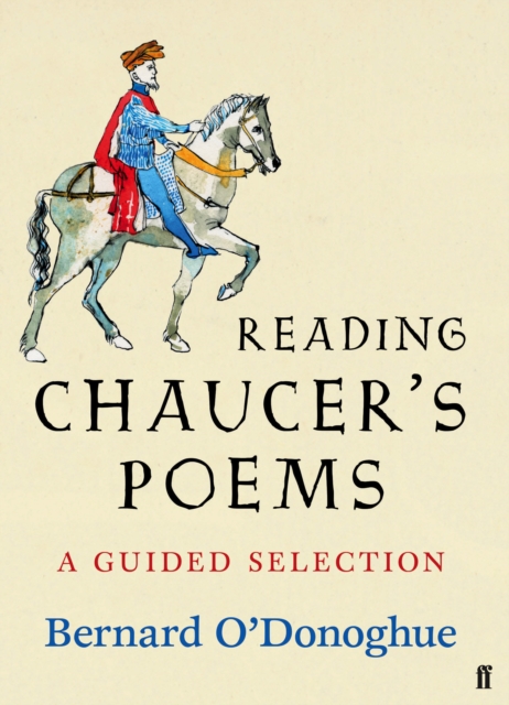 Reading Chaucer's Poems : A Guided Selection, Hardback Book