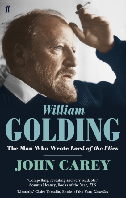 William Golding : The Man who Wrote Lord of the Flies, Paperback / softback Book