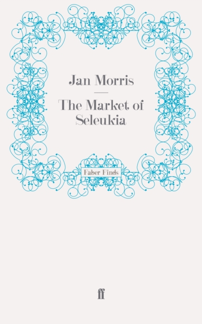 The Market of Seleukia, Paperback / softback Book