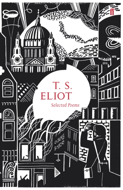 Selected Poems of T. S. Eliot, Hardback Book