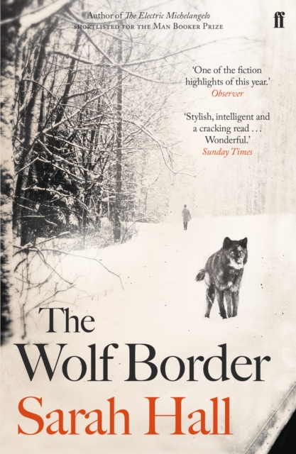 The Wolf Border : Shortlisted for the Booker Prize, Paperback / softback Book