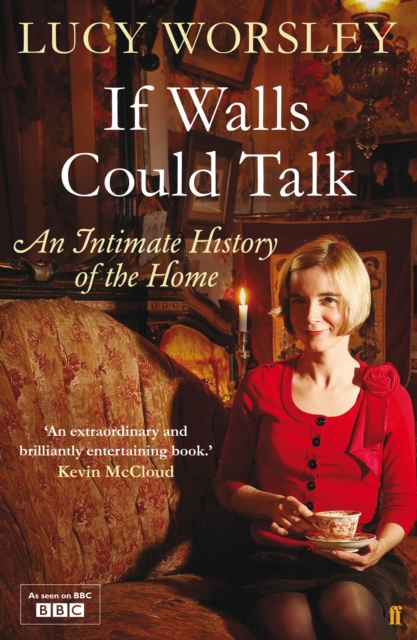 If Walls Could Talk : An Intimate History of the Home, EPUB eBook