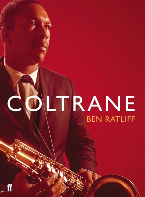 Coltrane : The Story of a Sound, EPUB eBook