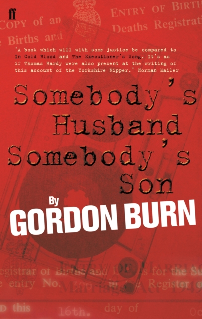Somebody's Husband, Somebody's Son : The Story of the Yorkshire Ripper, EPUB eBook