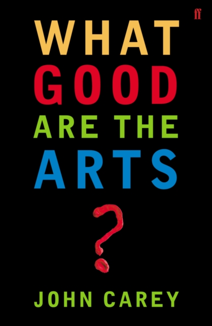 What Good are the Arts?, EPUB eBook