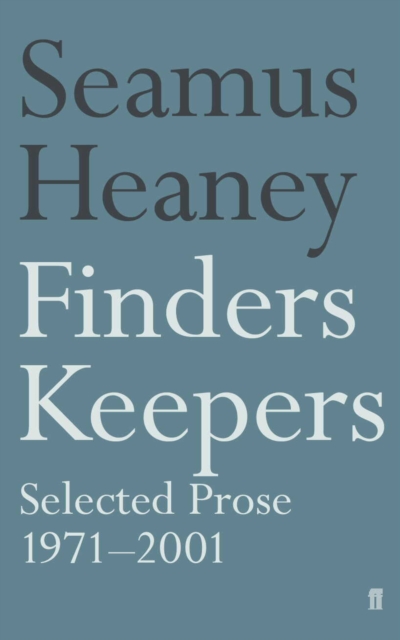 Finders Keepers : Selected Prose 1971 - 2001, EPUB eBook