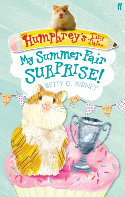 Humphrey's Tiny Tales 2: My Summer Fair Surprise!, EPUB eBook