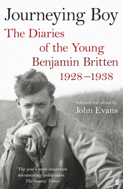 Journeying Boy : The Diaries of the Young Benjamin Britten 1928-1938, EPUB eBook