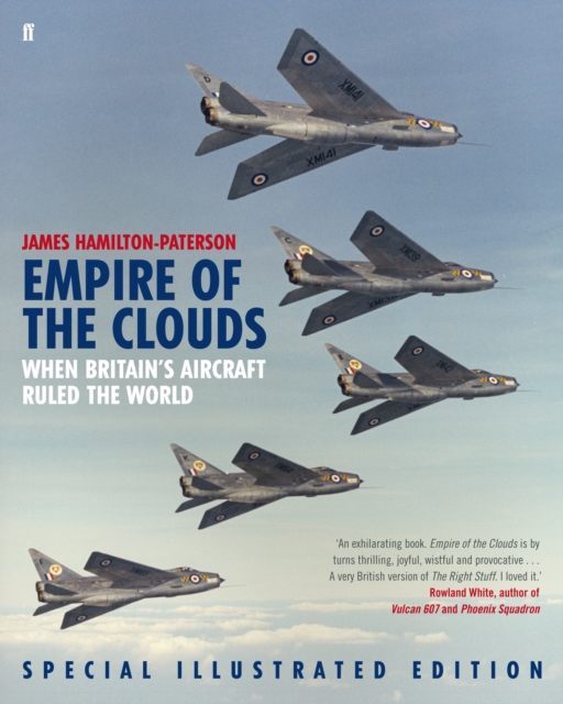 Empire of the Clouds : When Britain's Aircraft Ruled the World, Hardback Book