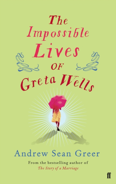 The Impossible Lives of Greta Wells, Hardback Book