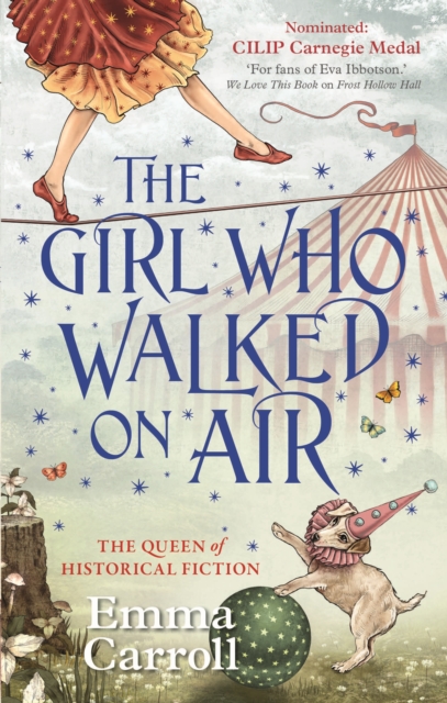The Girl Who Walked On Air : 'The Queen of Historical Fiction at her finest.' Guardian, Paperback / softback Book