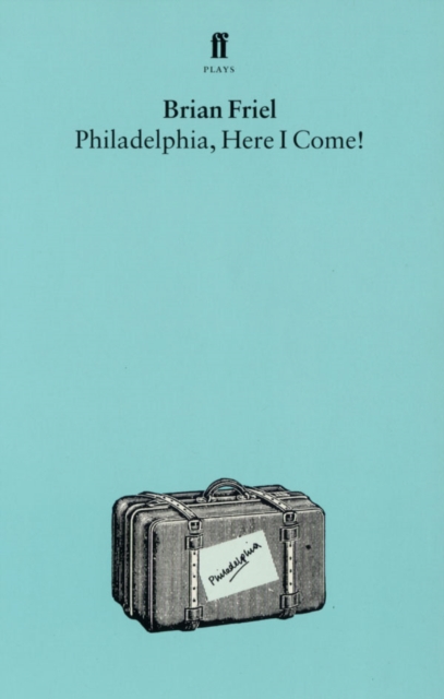 Philadelphia, Here I Come, EPUB eBook