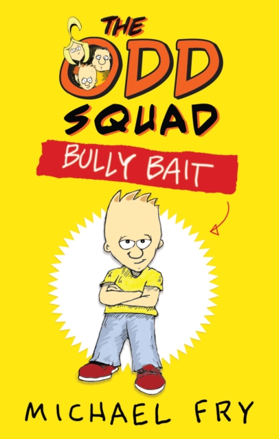 The Odd Squad: Bully Bait, Paperback / softback Book