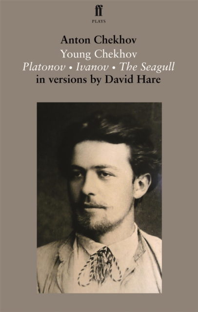 Young Chekhov : Platonov; Ivanov; The Seagull, EPUB eBook