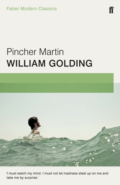 Pincher Martin : Faber Modern Classics, Paperback / softback Book