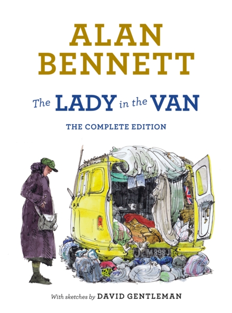The Lady in the Van : The Complete Edition, Hardback Book