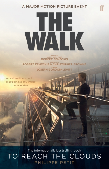 To Reach the Clouds : The Walk film tie in, Paperback / softback Book