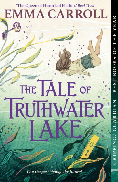 The Tale of Truthwater Lake : 'Absolutely gorgeous.' Hilary McKay, Paperback / softback Book
