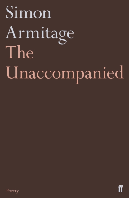 The Unaccompanied, Paperback / softback Book