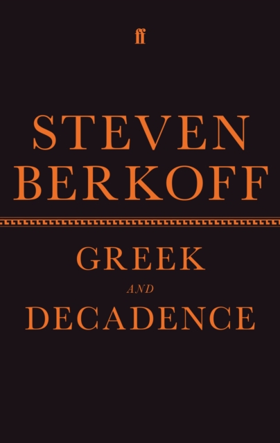 Greek and Decadence, Hardback Book