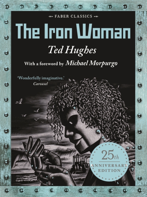 The Iron Woman : 25th Anniversary Edition, Paperback / softback Book