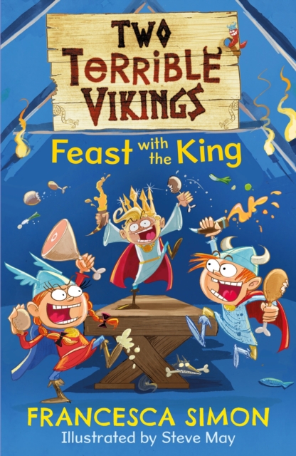 Two Terrible Vikings Feast with the King, Paperback / softback Book