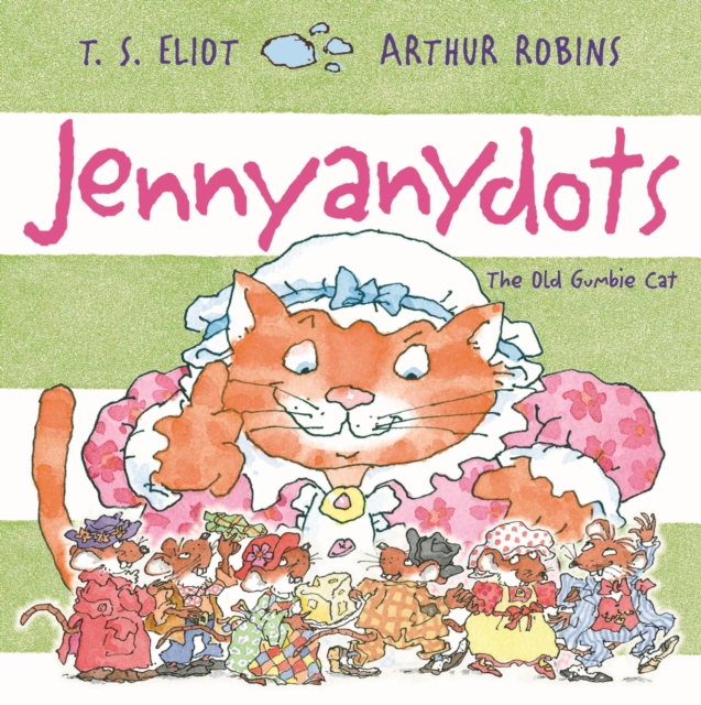 Jennyanydots : The Old Gumbie Cat, EPUB eBook