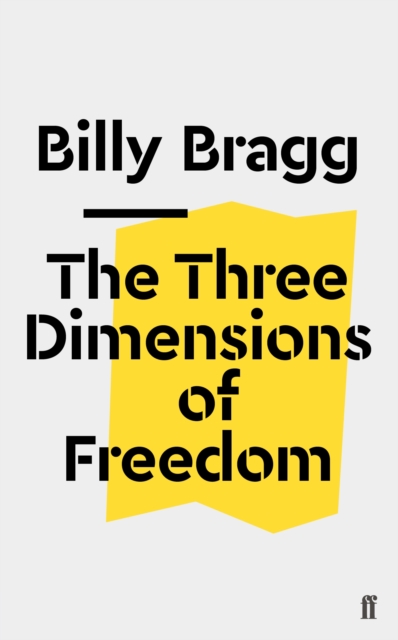 The Three Dimensions of Freedom, Paperback / softback Book