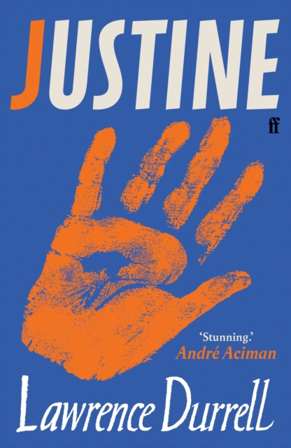 Justine : Introduced by Andre Aciman, Paperback / softback Book