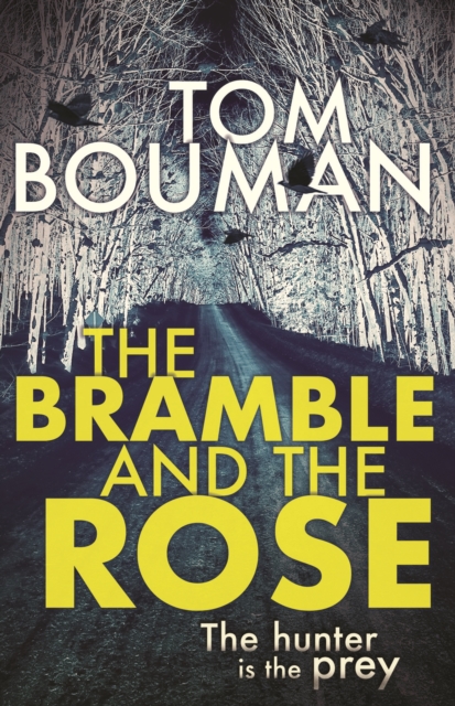 The Bramble and the Rose, Paperback / softback Book